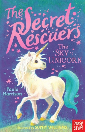 The Sky Unicorn, The Secret Rescuers The Sky Unicorn, The Secret Rescuers
