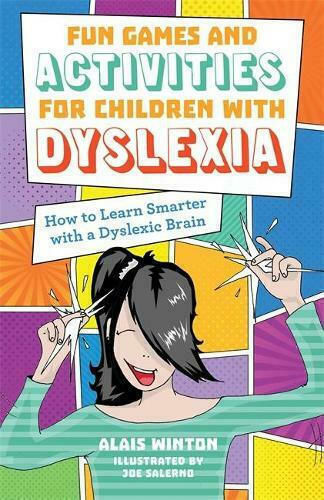 Fun Games and Activities for Children with Dyslexia, How to Learn Smarter with a Dyslexic Brain
