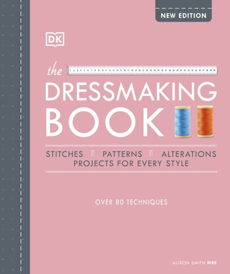 The Dressmaking Book, Over 80 Techniques