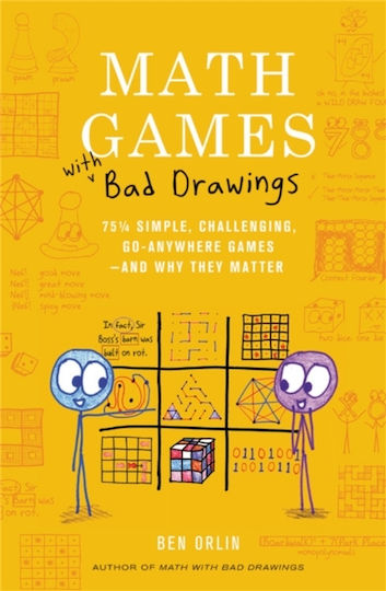 Math Games with Bad Drawings, 75 1/4 Simple, Challenging, Go-Anywhere Games & And Why They Matter