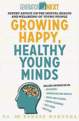 Growing Happy, Healthy Young minds, Sfaturi de Specialitate Privind Sănătatea Mintală și Bunăstarea Tinerilor