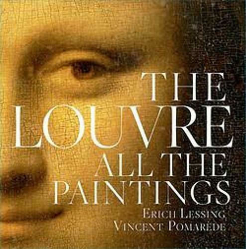 The Louvre, All The Paintings The Louvre, All The Paintings