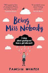 Being Miss Nobody