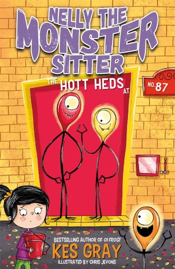 The Hott Heds at No. 87, Nelly the Monster Sitter