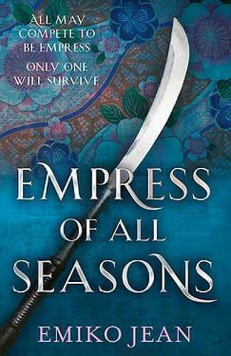 Empress of all Seasons Empress of all Seasons