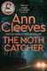 The Moth Catcher
