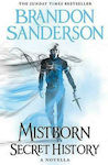 Mistborn, Secret History