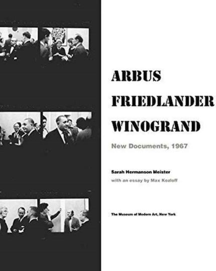 Arbus / Friedlander / Winogrand, Noi documente, 1967