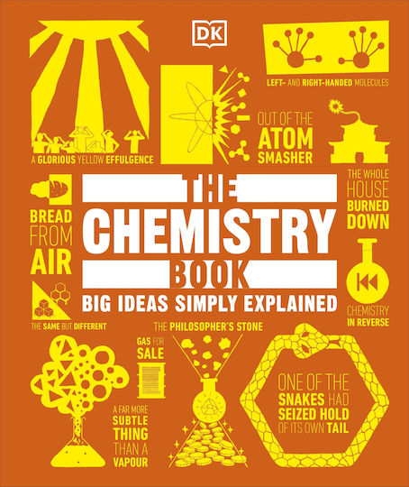 Big Ideas Simply Explained, The Chemistry Book