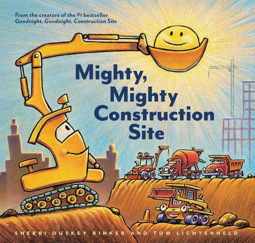 Mighty, Mighty Construction Site Mighty, Mighty Construction Site