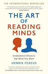 The Art Of Reading Minds, Verstehen Sie andere, um zu bekommen, was Sie wollen