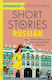 Short Stories in Russian for Intermediate Learners, Lesen Sie zum Vergnügen auf Ihrem Niveau und lernen Sie Russisch auf spielerische Art und Weise