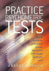 Practice Psychometric Tests, How to Familiarise Yourself with Genuine Recruitment Tests and Get the Job you Want