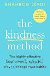 The Kindness Method, Der hocheffektive (und äußerst unterhaltsame) Weg zur Änderung Ihrer Gewohnheiten