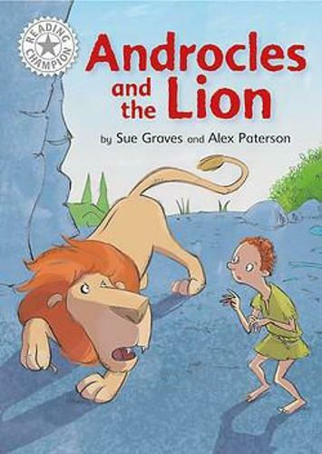 Androcles And the Lion, Reading Champion Androcles And the Lion, Reading Champion