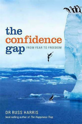 The Confidence Gap : from Fear to Freedom