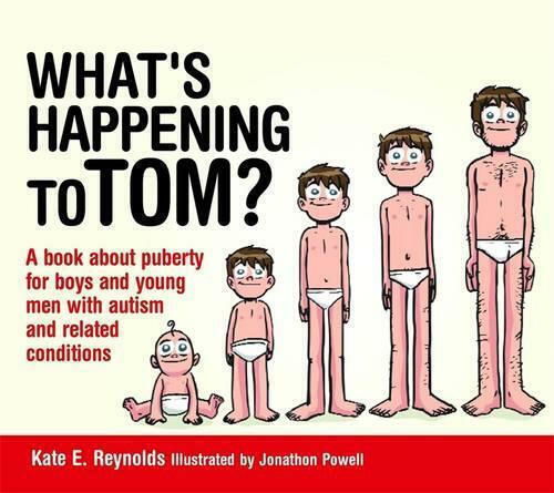 What's Happening to Tom?, A book about puberty for boys and young men with autism and related conditions