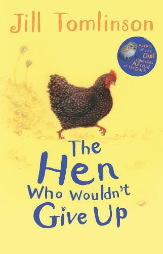 The Hen who Wouldn't Give up
