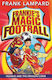 Frankie's Magic Football