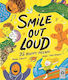 Smile Out Loud