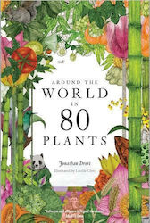 Around the World in 80 Plants