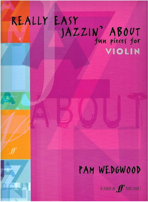 Faber Music Wedgwood - Really Easy Jazzin' About Fun Pieces Παρτιτούρα για Βιολί
