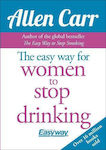 The Easy Way for Women to Stop Drinking