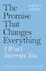 The Promise That Changes Everything
