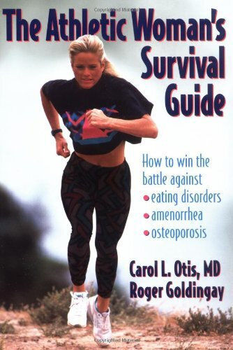 The Athletic Woman's Survival Guide The Athletic Woman's Survival Guide