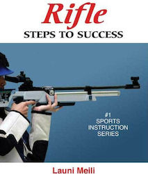 Rifle: Steps to Success