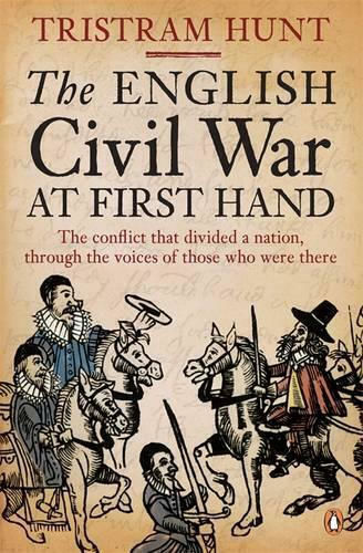 The English Civil War At First Hand The English Civil War At First Hand