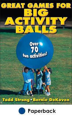 Great Games for Big Activity Balls