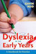 Dyslexia in the Early Years, Ein Handbuch für die Praxis