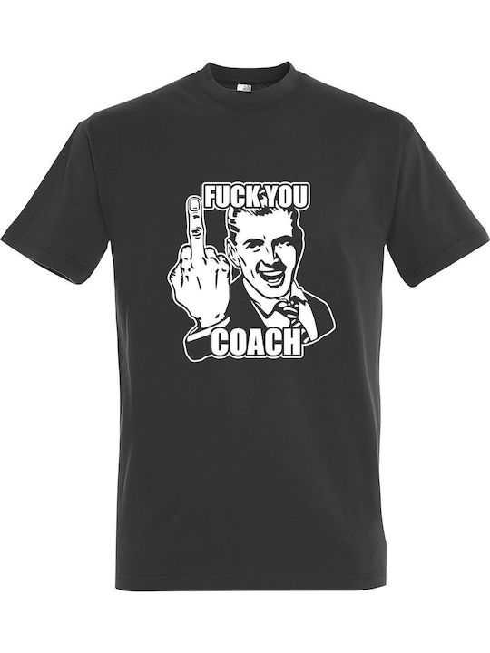 T-shirt unisex " Fuck You Coach ", Dunkelgrau