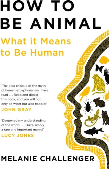 How to Be Animal How to Be Animal