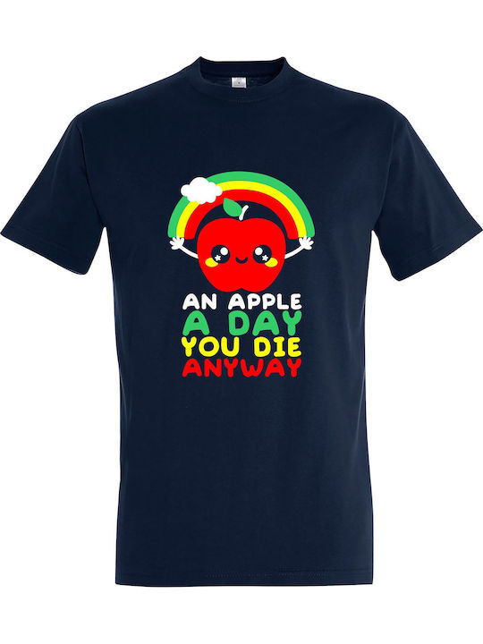 T-shirt Unisex " An Apple A Day You Die Anyway ", French Navy