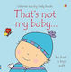 That's not my Baby (Boy)...
