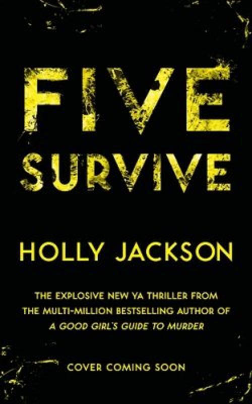 five survive holly jackson summary