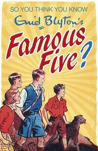 So you Think you Know Famous Five?, (Quizbuch)