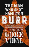 The Man Who Shot Hamilton Burr