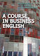 A Course in Business English