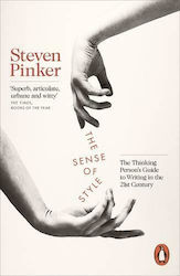 The Sense of Style, The Thinking Person's Guide to Writing in the 21st Century