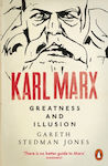 Karl Marx, Greatness and Illusion