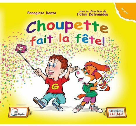 Choupette Fait La Fete! 2 Methode de Francais - Pofesseur