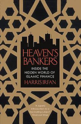 Heaven's Bankers, Inside the Hidden World of Islamic Finance