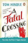 A Fatal Crossing