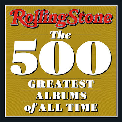 Rolling Stone, The 500 Greatest Albums of All Time