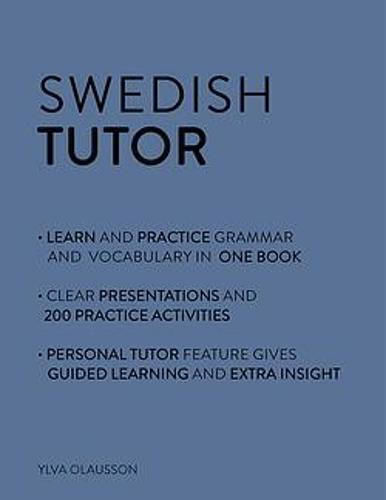 Swedish Tutor, Grammar and Vocabulary Workbook Swedish Tutor, Grammar and Vocabulary Workbook