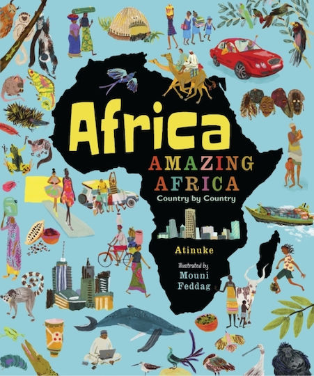 Africa, Amazing Africa, Country by Country Africa, Amazing Africa, Country by Country