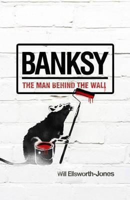 Banksy, Der Mann hinter der Mauer